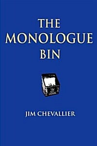 The Monologue Bin - 2nd Edition (Paperback, 2)