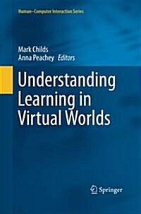 Understanding Learning in Virtual Worlds (Paperback)