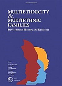 Multiethnicity and Multiethnic Families (Hardcover)