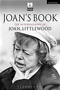 Joans Book : The Autobiography of Joan Littlewood (Hardcover, 4 ed)