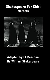 Shakespeare for Kids: Macbeth (Paperback)