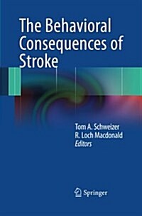 The Behavioral Consequences of Stroke (Paperback)
