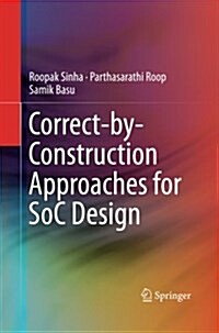 Correct-By-Construction Approaches for Soc Design (Paperback)