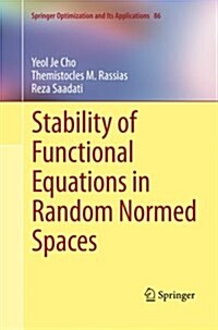 Stability of Functional Equations in Random Normed Spaces (Paperback)