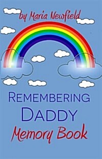 Remembering Daddy: A Memory Book (Paperback)