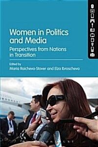 Women in Politics and Media: Perspectives from Nations in Transition (Paperback)