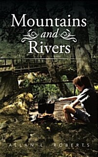 Mountains and Rivers (Paperback)