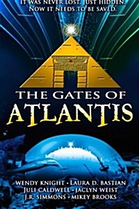 The Gates of Atlantis: The Complete Collection (Paperback)