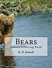 Bears: The Coloring Book (Paperback)