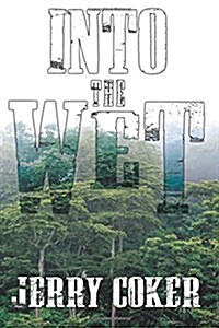 Into the Wet (Paperback, First Printing)