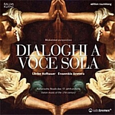 [수입] Dialoghi A Voce Sola - 페라리, 트라바치, 올란디, 카리시미의 성악 작품집