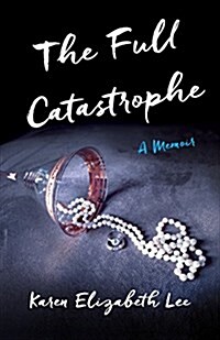 The Full Catastrophe: A Memoir (Paperback)
