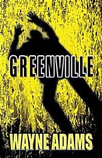 Greenville: (Paperback Edition) (Paperback)