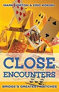 Close Encounters Book 1: Bridges Greatest Matches (1964 to 2001) (Paperback)