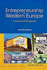 Entrepreneurship in Western Europe: A Contextual Perspective (Hardcover)