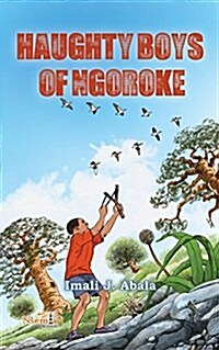 Haughty Boys of Ngoroke (Paperback)