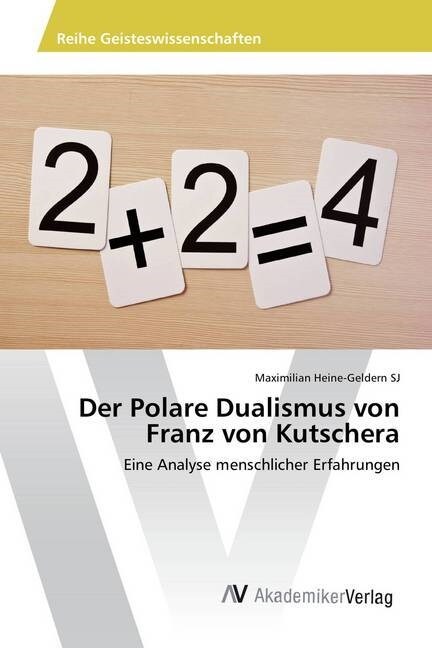 Der Polare Dualismus Von Franz Von Kutschera (Paperback)