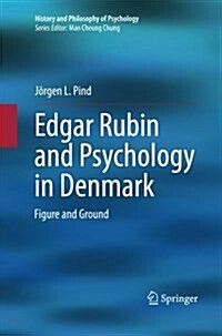 Edgar Rubin and Psychology in Denmark: Figure and Ground (Paperback)