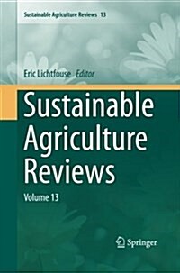 Sustainable Agriculture Reviews: Volume 13 (Paperback)