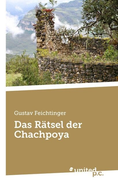Das Ratsel Der Chachapoya (Paperback)