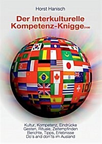 Der Interkulturelle Kompetenz-Knigge 2100 (Paperback)