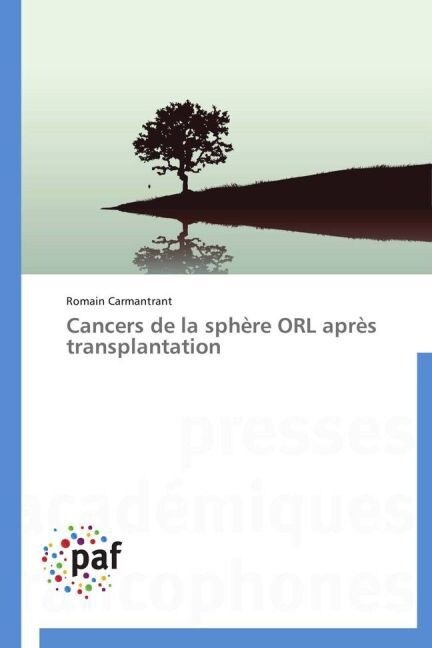 Cancers de la Sph?e Orl Apr? Transplantation (Paperback)