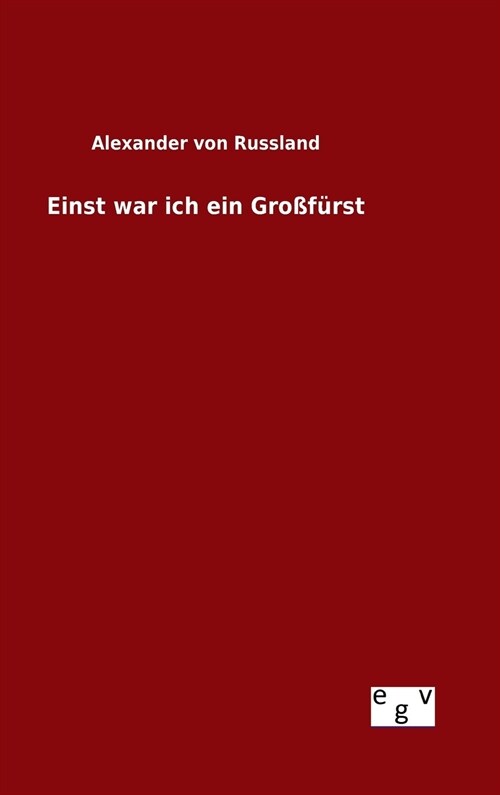 Einst war ich ein Gro??st (Hardcover)