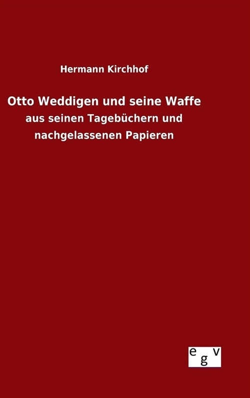 Otto Weddigen Und Seine Waffe (Hardcover)