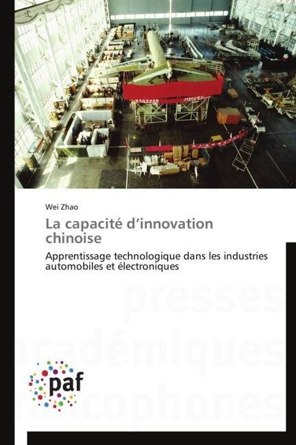 La Capacit?D Innovation Chinoise (Paperback)