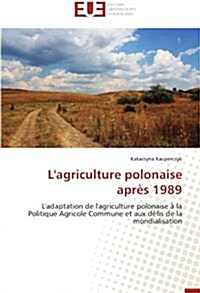 LAgriculture Polonaise Apr? 1989 (Paperback)