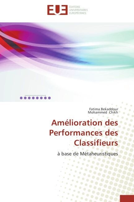 Am?ioration Des Performances Des Classifieurs (Paperback)
