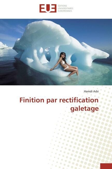 Finition Par Rectification Galetage (Paperback)