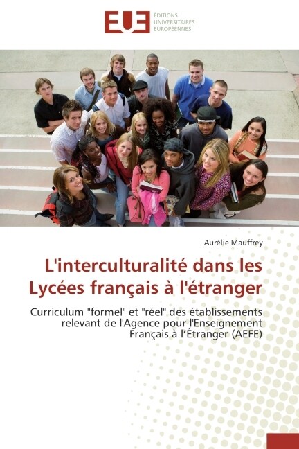LInterculturalit?Dans Les Lyc?s Fran?is ?l?ranger (Paperback)