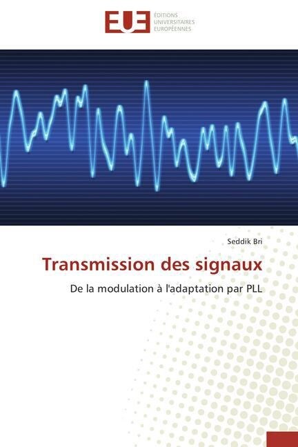 Transmission Des Signaux (Paperback)