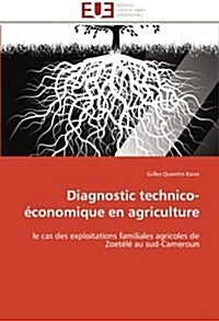 Diagnostic Technico-?onomique En Agriculture (Paperback)