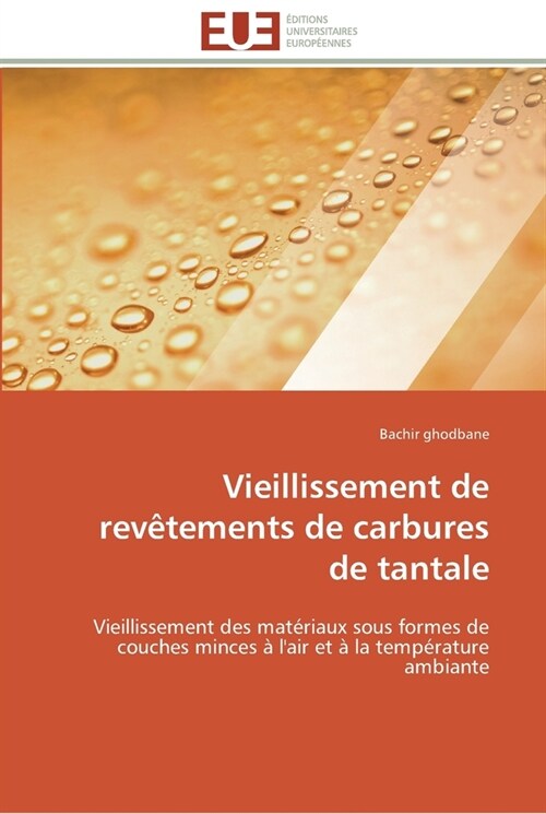 Vieillissement de Rev?ements de Carbures de Tantale (Paperback)