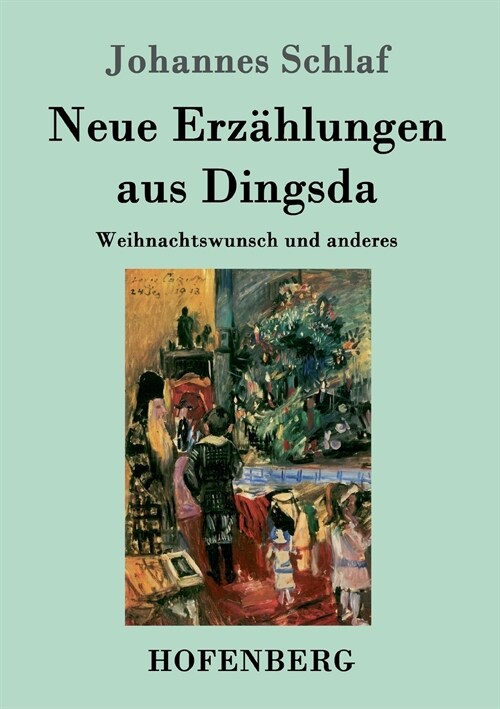 Neue Erz?lungen aus Dingsda: Weihnachtswunsch und anderes (Paperback)