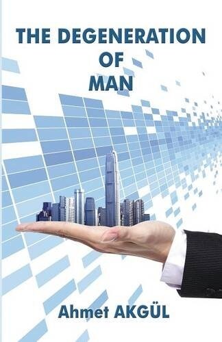 The Degeneration of Man (Paperback)