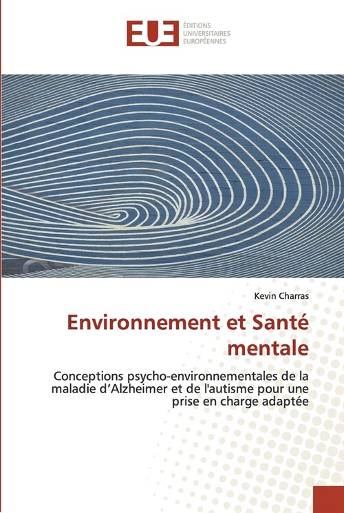 Environnement et sant?mentale (Paperback)