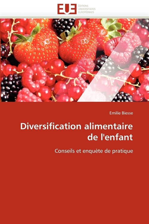 Diversification Alimentaire de LEnfant (Paperback)