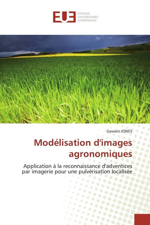 Mod?isation dimages agronomiques (Paperback)