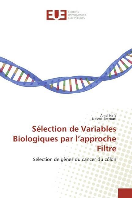 S?ection de Variables Biologiques Par L Approche Filtre (Paperback)