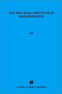 Tax & Legal Aspects of EC Harmonization (Paperback)