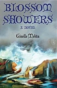 Blossom Showers a Novel (Paperback)