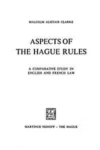 Aspects Of Hague Rules A Comp Study In Eng & French Law (Paperback, 1976)