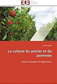 La Culture Du Poirier Et Du Pommier (Paperback)