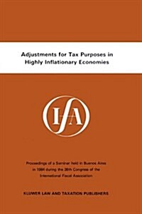 Adjustments For Tax Purposes In Highly Inflationary Economies (Paperback)