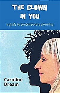 The Clown in You (Paperback)