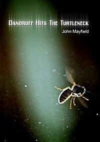 Dandruff Hits the Turtleneck (Paperback)