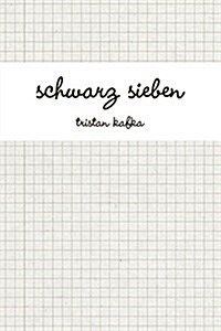 Schwarz Sieben (Paperback)